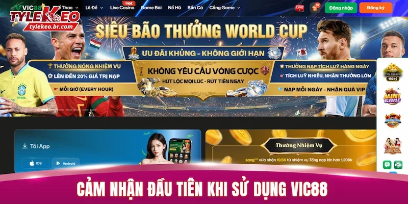 VIC88 - Đánh Giá Nền Tảng Giải Trí Có Nhiều Sảnh Cược 1 Cảm nhận đầu tiên khi sử dụng VIC88