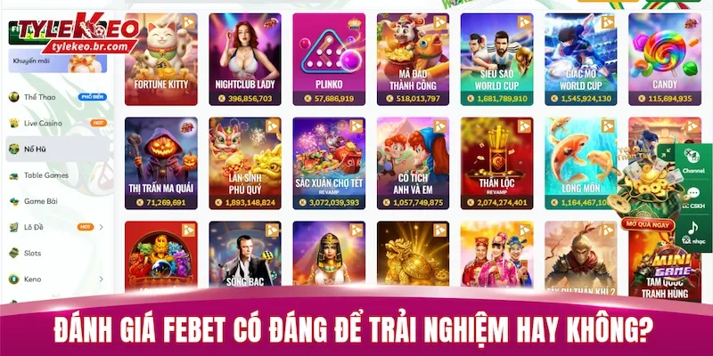 FEBET | Review Chi Tiết Nền Tảng Giải Trí Cực Hot 2026 3 Đánh giá FEBET có đáng để trải nghiệm hay không?