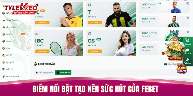 FEBET | Review Chi Tiết Nền Tảng Giải Trí Cực Hot 2026 2 Điểm nổi bật tạo nên sức hút của FEBET