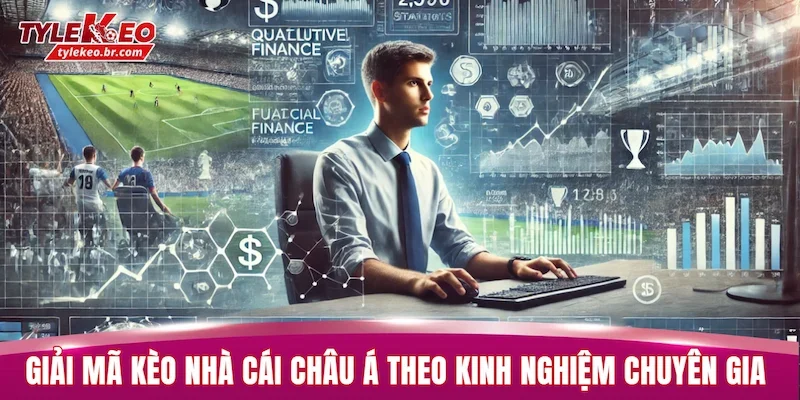Giải Mã Kèo Nhà Cái - Khám Phá Bí Mật Phía Sau Bảng Cược 2 Giải mã kèo nhà cái châu Á theo kinh nghiệm chuyên gia