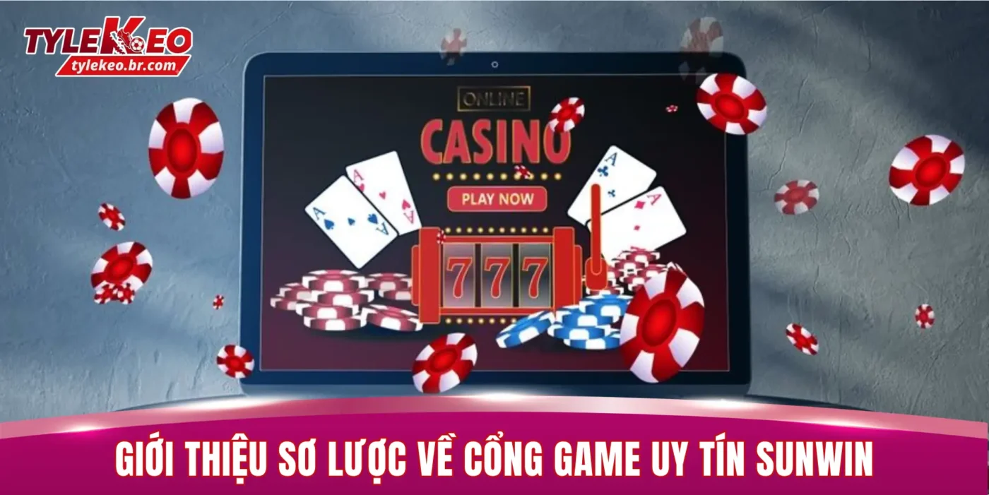 Giới thiệu sơ lược về cổng game uy tín SUNWIN