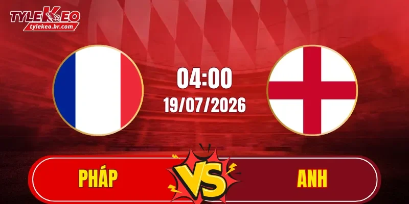 Pháp vs Anh